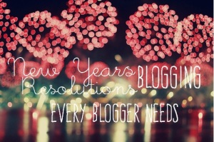 new-year-blogging-blogger-resolutions-2015